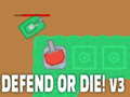 Oyunu Defend or die! v3