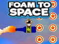 Oyunu Foam to Space