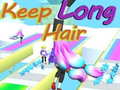 Oyunu Keep Long Hair