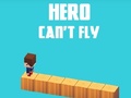Oyunu Hero Can't Fly