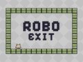 Oyunu Robo Exit