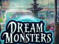 Oyunu Dream Monsters