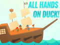 Oyunu All Hands On Duck!