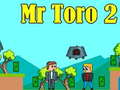 Oyunu Mr Toro 2