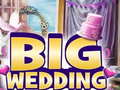 Oyunu Big Wedding