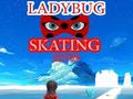 Oyunu Ladybug Skating Sky Up 