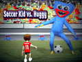 Oyunu Soccer Kid vs Huggy