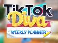 Oyunu TikTok Diva Weekly Planner