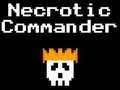 Oyunu Necrotic Commander