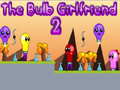 Oyunu The Bulb Girlfriend 2