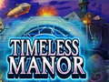 Oyunu Timeless Manor
