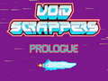 Oyunu Void Scrappers prologue