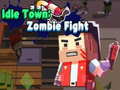 Oyunu Idle Town: Zombie Fight
