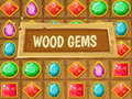 Oyunu Wood Gems 