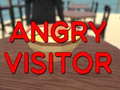 Oyunu Angry Visitor