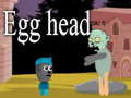 Oyunu Egg head
