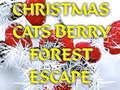 Oyunu Christmas Cats Berry Forest Escape 