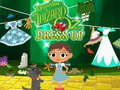 Oyunu Dorothy and the Wizard of Oz Dress Up