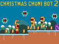 Oyunu Christmas Chuni Bot 2