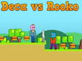 Oyunu Deca vs Rooko