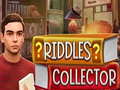 Oyunu Riddles Collector