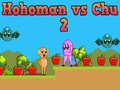 Oyunu Hohoman vs Chu 2