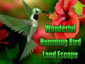Oyunu Wonderful Humming Bird Land Escape