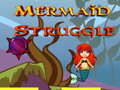 Oyunu Mermaid Struggle