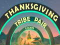 Oyunu Thanksgiving Tribe Pair Escape