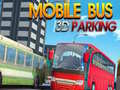 Oyunu Mobile Bus 3D Parking