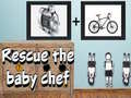 Oyunu Rescue The Baby Chef