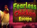 Oyunu Fearless Chicken Escape
