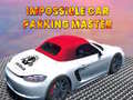 Oyunu Impossible car parking master