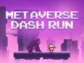 Oyunu Metaverse Dash Run