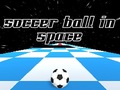 Oyunu Soccer Ball in Space