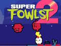 Oyunu Super Fowlst 2