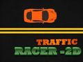Oyunu Traffic Racer - 2D