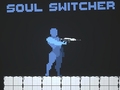 Oyunu Soul Switcher