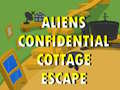 Oyunu Aliens Confidential Cottage Escape 