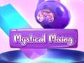 Oyunu Mystical Mixing