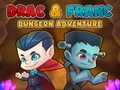Oyunu Drac & Franc Dungeon Adventure