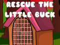 Oyunu Rescue The Little Buck