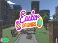 Oyunu Easter Drones