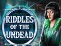 Oyunu Riddles of the Undead