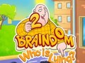 Oyunu Braindom 2: Who is Lying?