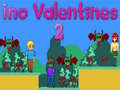 Oyunu Ino Valentines 2