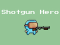 Oyunu Shotgun Hero