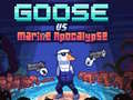 Oyunu Goose VS Marine Apocalypse