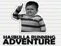 Oyunu Hasbulla Running Adventure