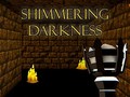 Oyunu Shimmering Darkness